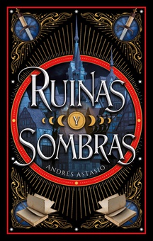 Ruinas y sombras